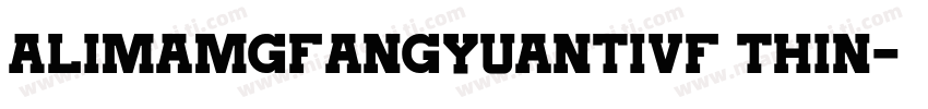 Alimamgfangyuantivf thin字体转换
